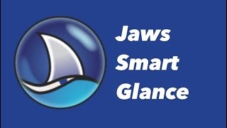The JAWS and the words Jaws Smart Glance